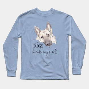 DOGS Heal my Soul - German Shepherd Long Sleeve T-Shirt